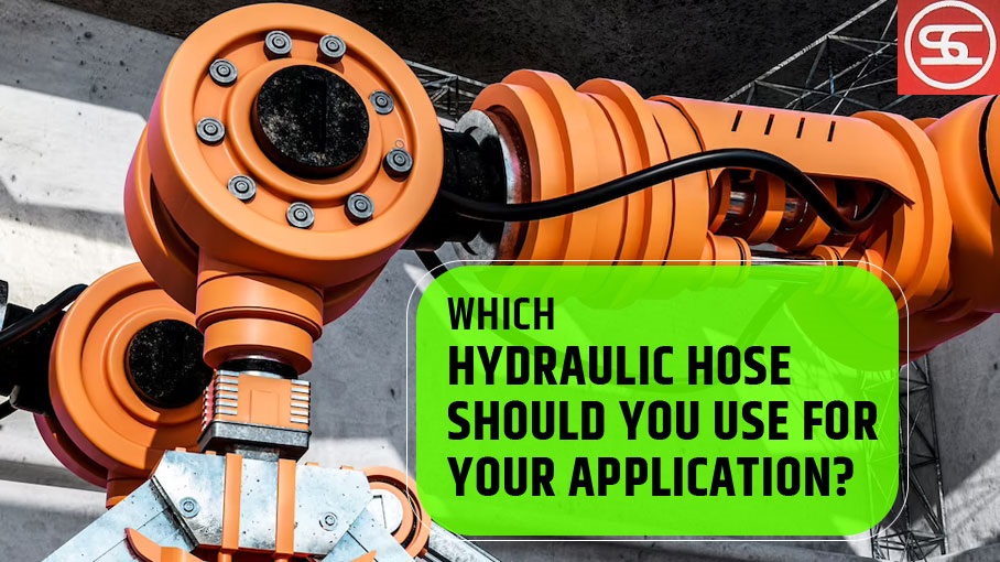 Which hydraulic hose should you use for your application